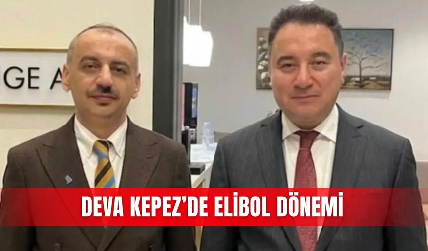 DEVA Kepez’de Elibol dönemi