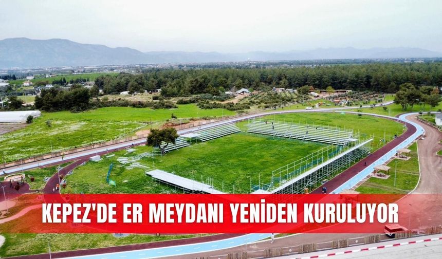 Kepez'de er meydanı yeniden kuruluyor