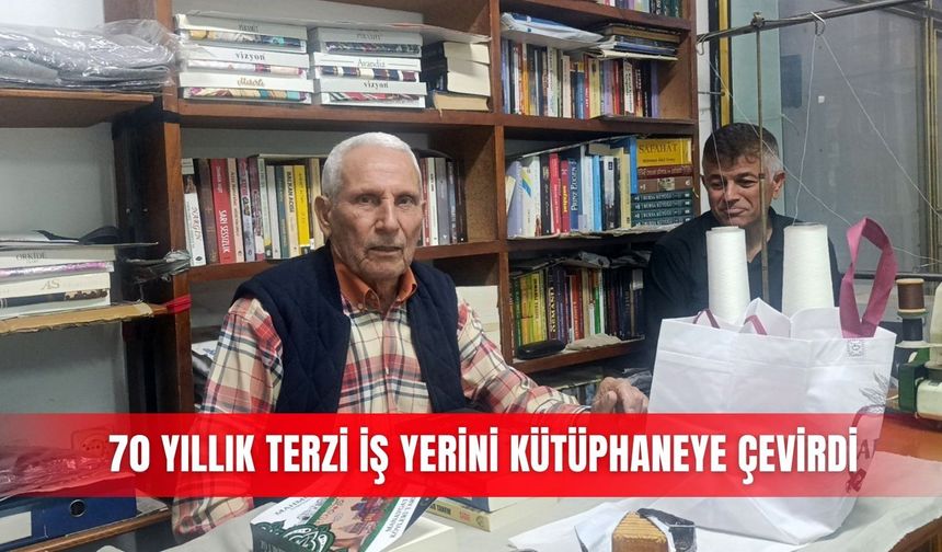 70 yıllık terzi iş yerini kütüphaneye çevirdi