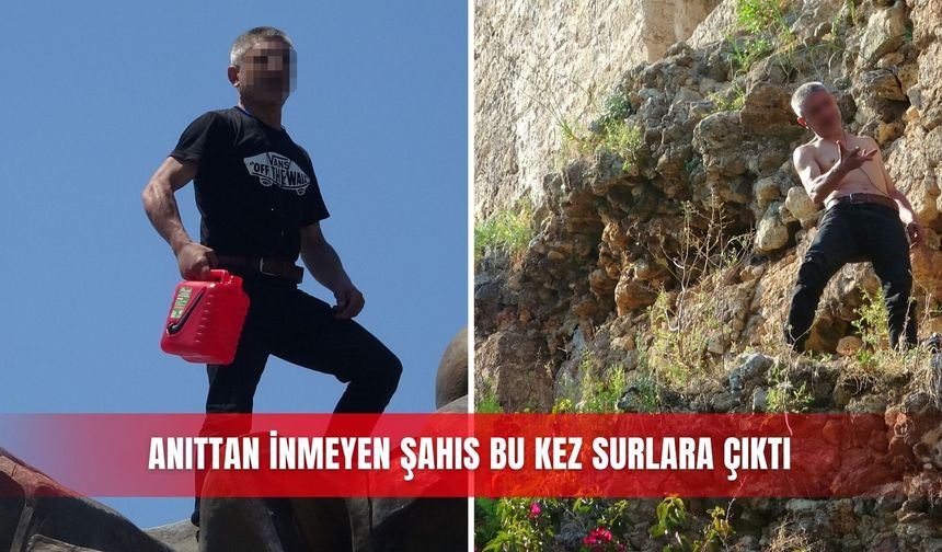 Anıttan inmeyen şahıs bu kez surlara çıktı