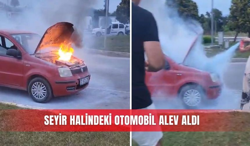 Seyir halindeki otomobil alev aldı