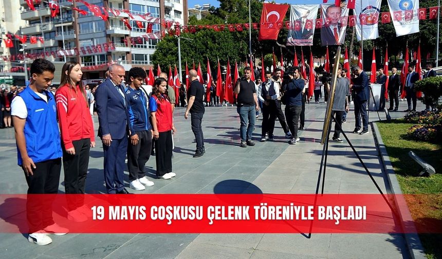 19 Mayıs coşkusu çelenk töreniyle başladı