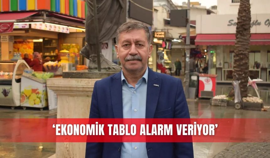‘Ekonomik tablo alarm veriyor’
