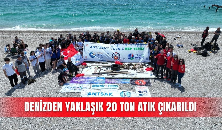 Denizden yaklaşık 20 ton atık çıkarıldı