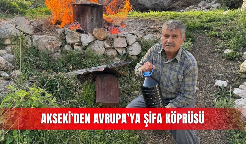 Akseki’den Avrupa’ya şifa köprüsü