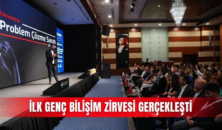 İlk Genç Bilişim Zirvesi gerçekleşti