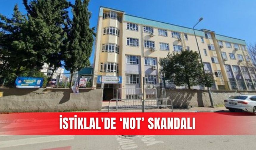İstiklal'de ‘not’ skandalı