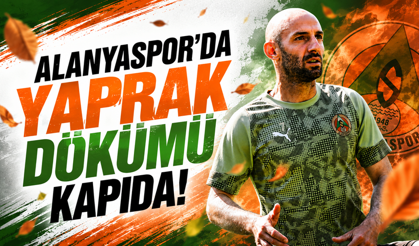Alanyaspor'da yaprak dökümü kapıda: 6 futbolcunun sözleşmesi sona eriyor!