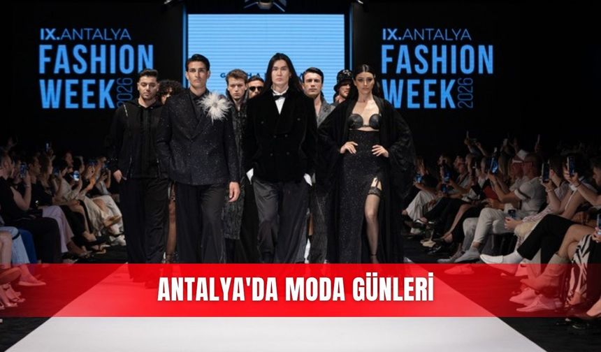 Antalya'da moda günleri