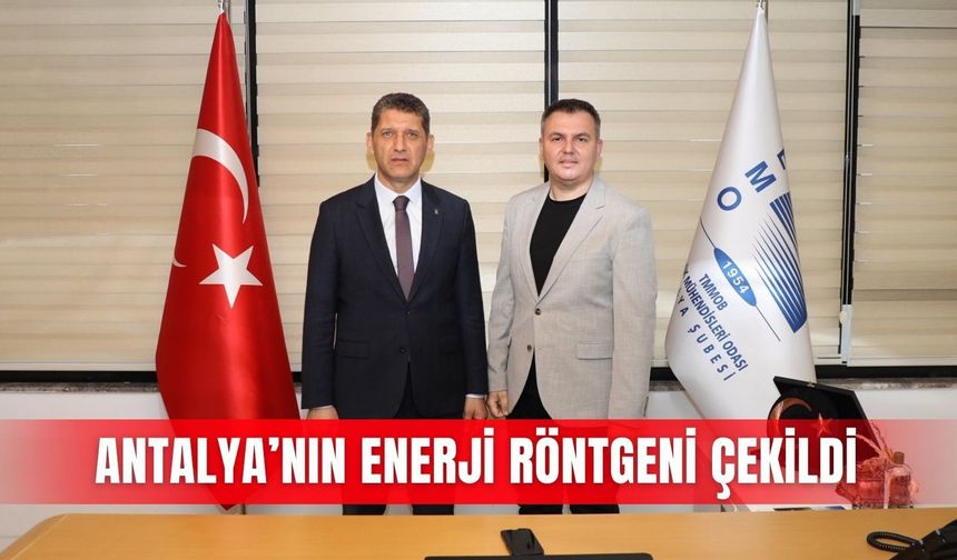 Antalya’nın enerji röntgeni çekildi