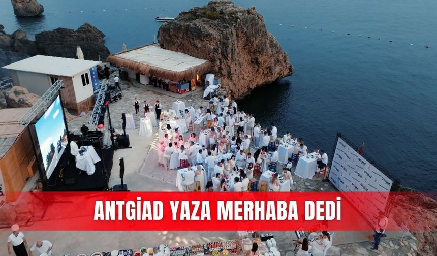 ANTGİAD yaza merhaba dedi
