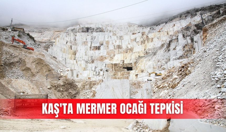 Kaş'ta mermer ocağı tepkisi