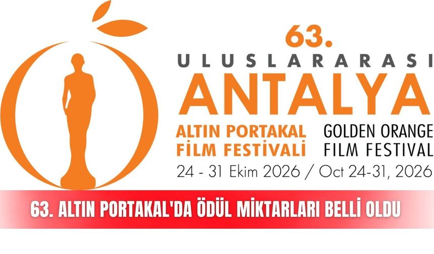 63. Altın Portakal'da ödül miktarları belli oldu