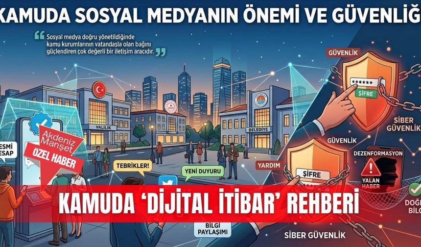 Kamuda ‘dijital itibar’ rehberi