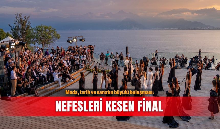 Moda, tarih ve sanatın büyülü buluşması: Nefesleri kesen final