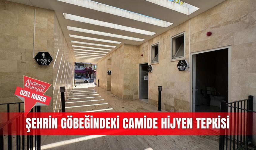 Şehrin göbeğindeki camide hijyen tepkisi