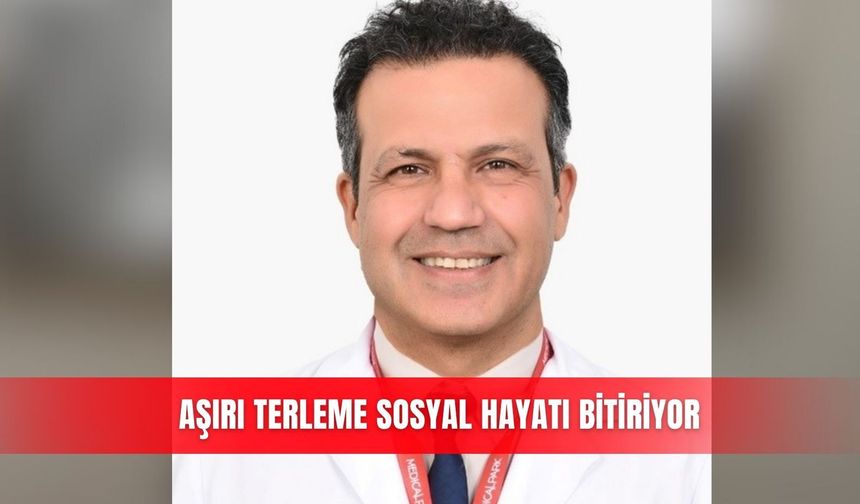 Aşırı terleme sosyal hayatı bitiriyor