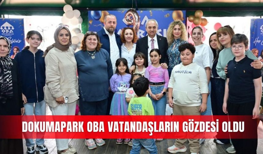Dokumapark OBA vatandaşların gözdesi oldu
