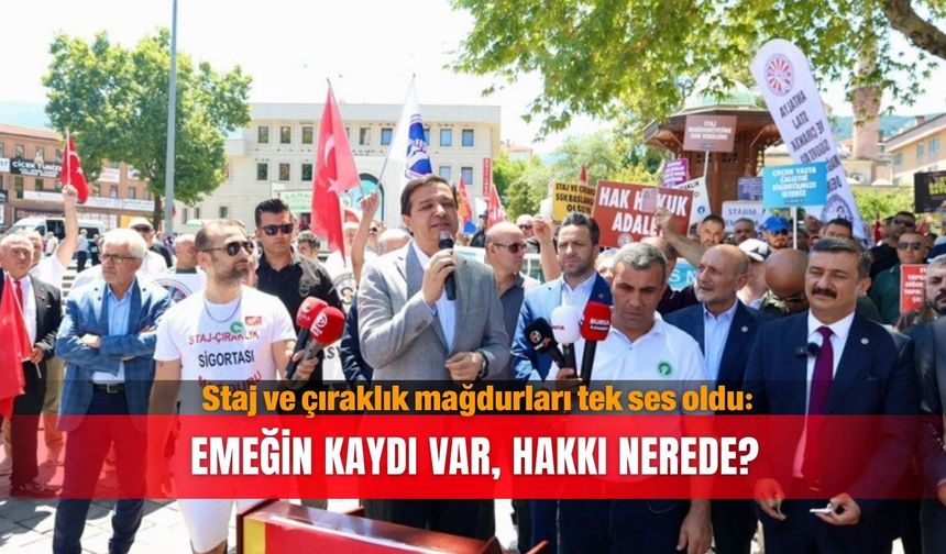 Staj ve çıraklık mağdurları tek ses oldu: Emeğin kaydı var, hakkı nerede?