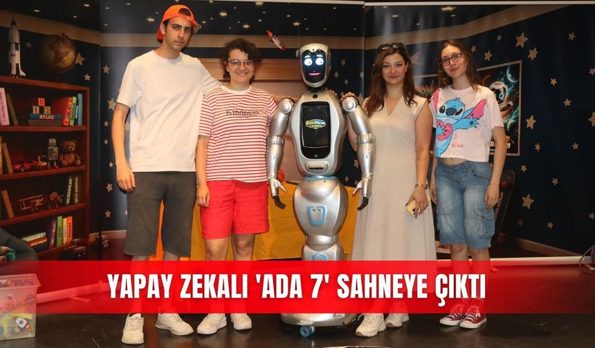 Yapay zekalı 'Ada 7' sahneye çıktı