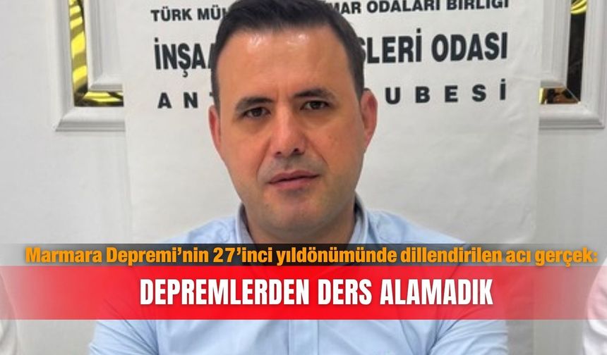 Marmara Depremi’nin 27’inci yıldönümünde dillendirilen acı gerçek: Depremlerden ders alamadık
