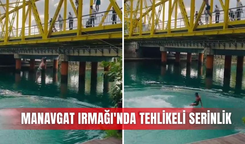 Manavgat Irmağı'nda tehlikeli serinlik