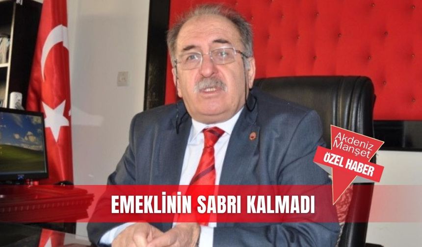 Emeklinin sabrı kalmadı