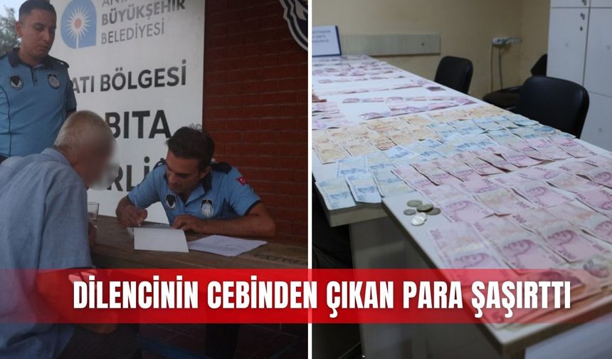 Dilencinin cebinden çıkan para şaşırttı
