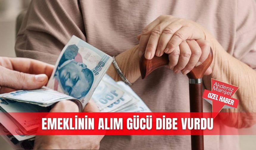 Emeklinin alım gücü dibe vurdu