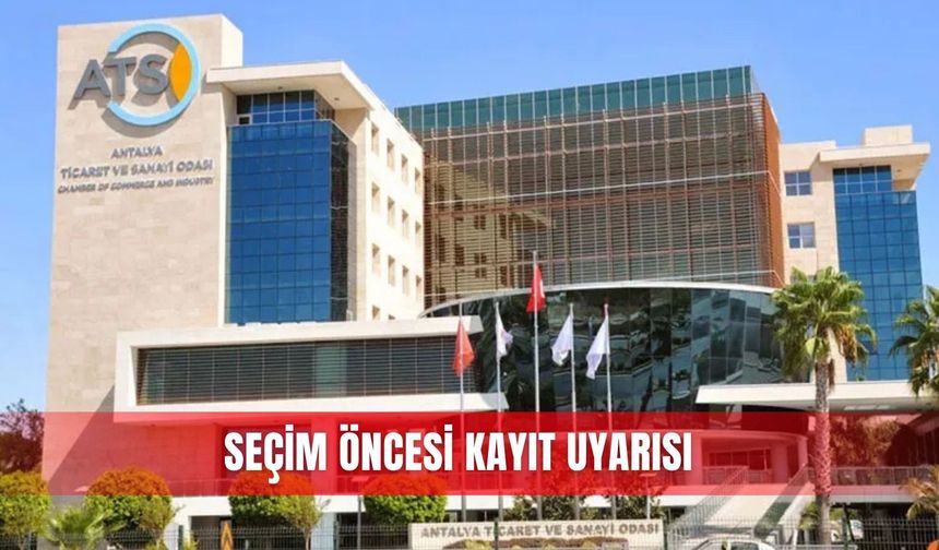Seçim öncesi kayıt uyarısı
