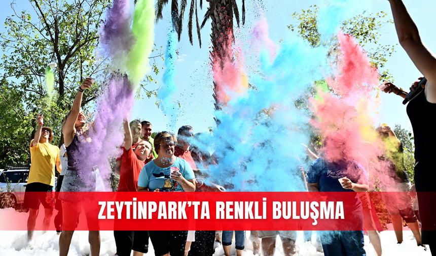 Zeytinpark’ta renkli buluşma