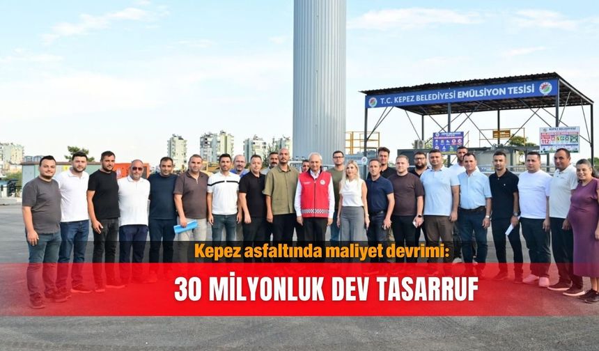 Kepez asfaltında maliyet devrimi: 30 milyonluk dev tasarruf