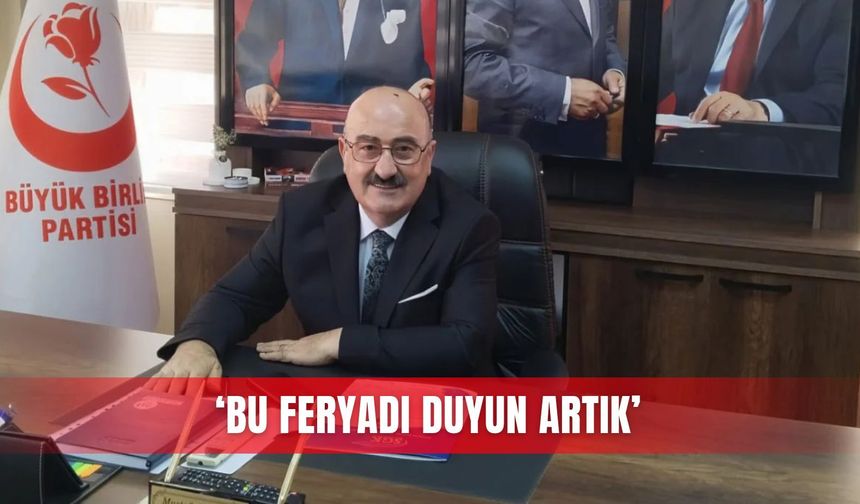 ‘Bu feryadı duyun artık’