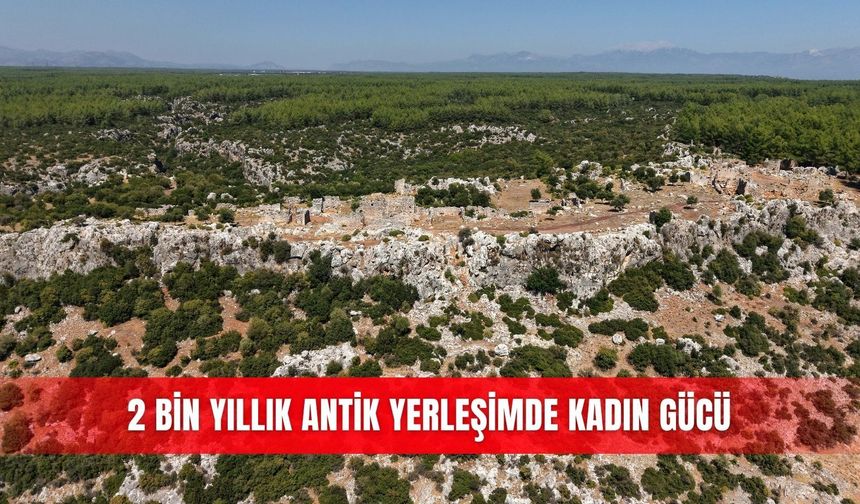 2 bin yıllık antik yerleşimde kadın gücü