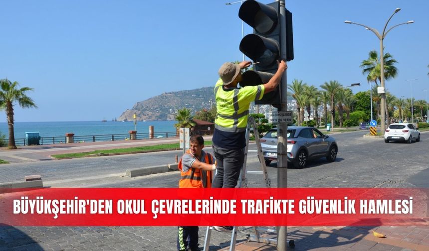 Büyükşehir'den okul çevrelerinde trafikte güvenlik hamlesi