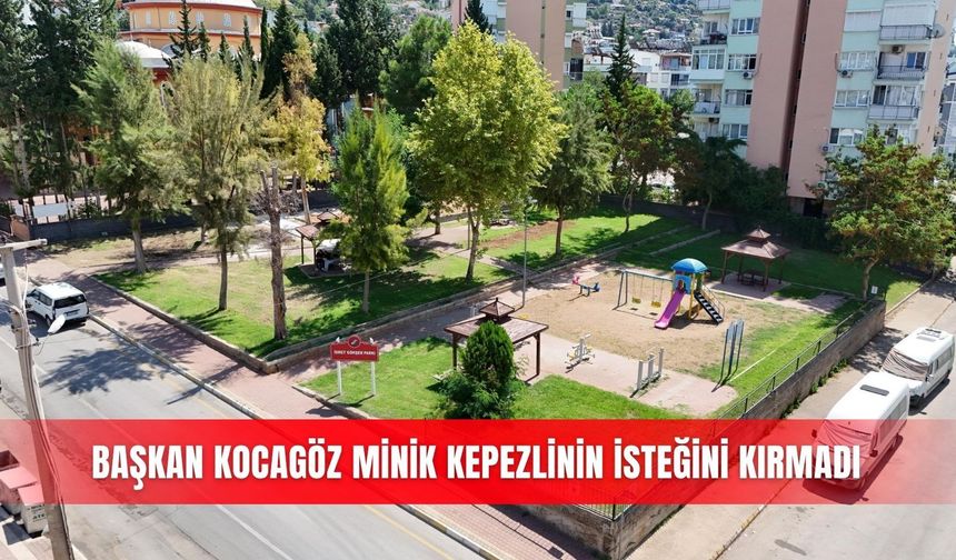 Başkan Kocagöz minik Kepezlinin isteğini kırmadı