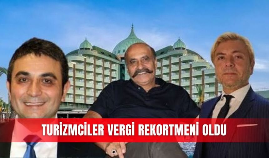 Turizmciler vergi rekortmeni oldu