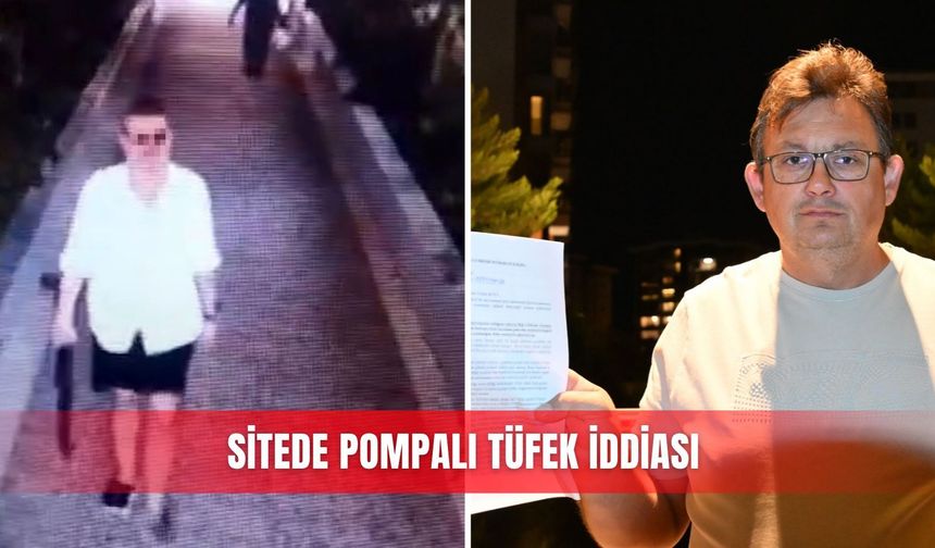 Sitede pompalı tüfekle tehdit iddiası