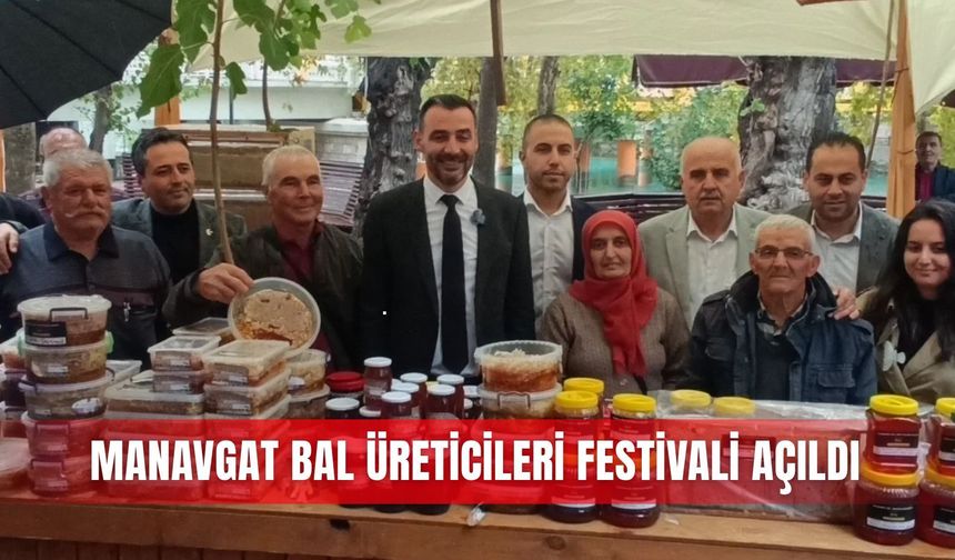 Manavgat Bal Üreticileri Festivali açıldı
