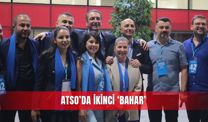 ATSO’da ikinci ‘Bahar’
