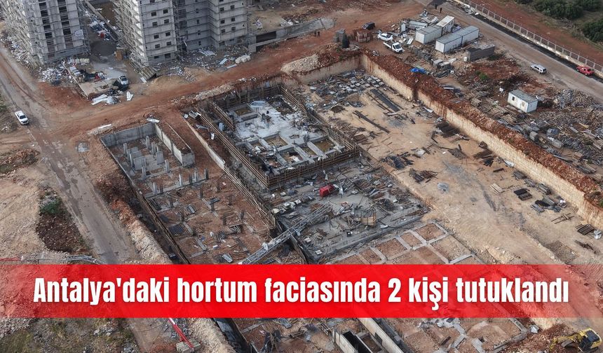 Antalya'daki hortum faciasında 2 kişi tutuklandı