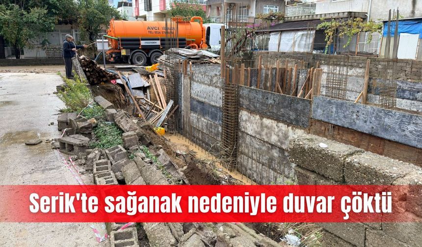 Serik'te sağanak nedeniyle duvar çöktü