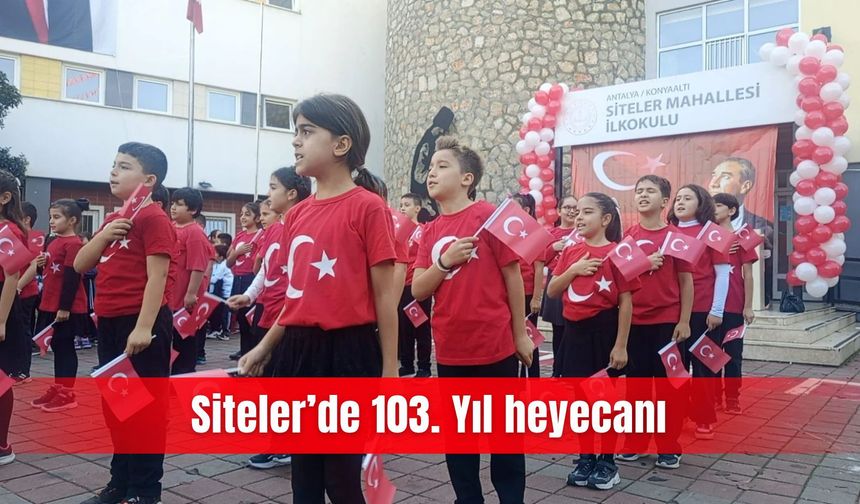 Siteler’de 103. Yıl heyecanı