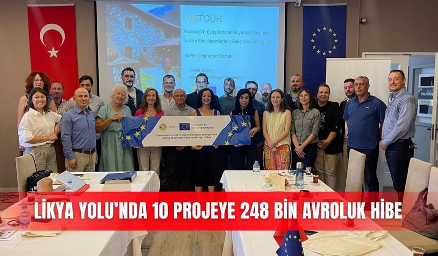 Likya Yolu’nda 10 projeye 248 bin avroluk hibe