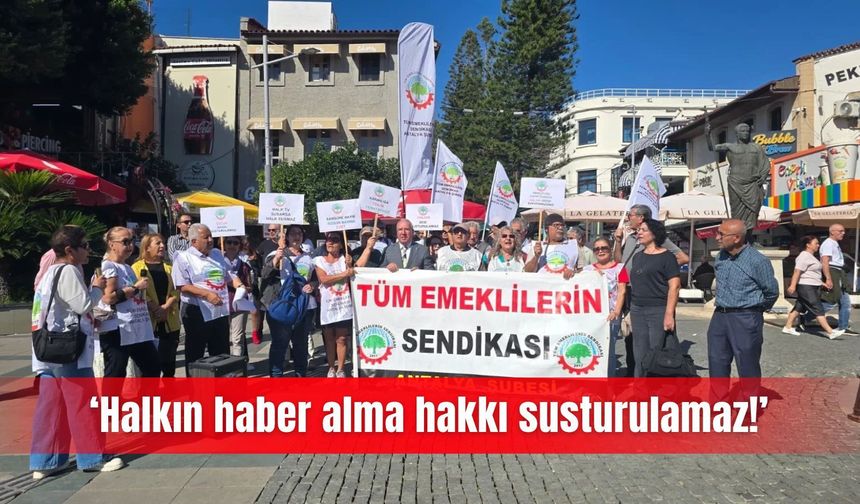 ‘Halkın haber alma hakkı susturulamaz!’