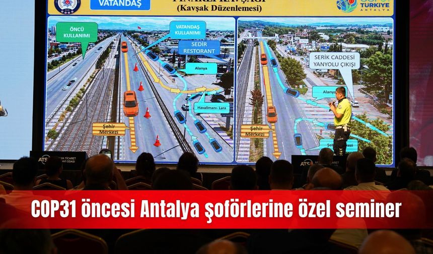 COP31 öncesi Antalya şoförlerine özel seminer