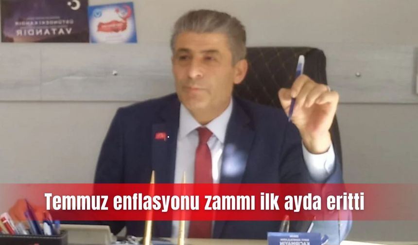 Temmuz enflasyonu zammı ilk ayda eritti