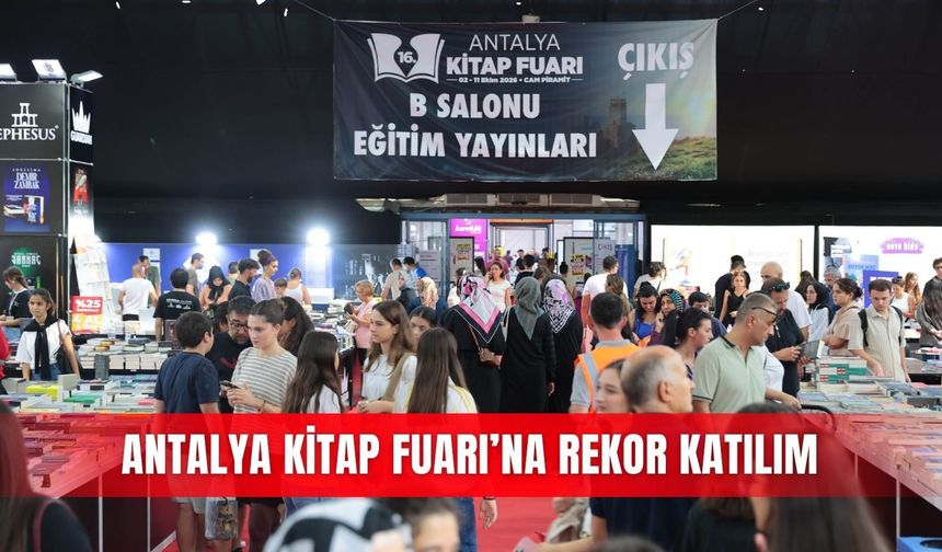 Antalya Kitap Fuarı’na rekor katılım
