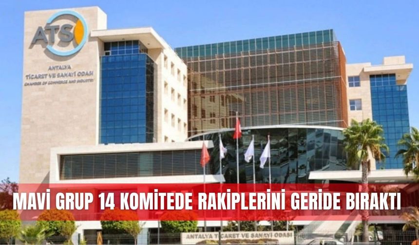 Mavi grup 14 komitede rakiplerini geride bıraktı
